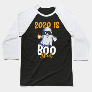 2020 is Boo Sheet Ghost wearing Sunglasses Halloween Gift Baseball T-Shirt